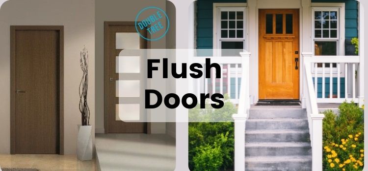 Flush Doors: The Versatile Choice for Modern Interiors