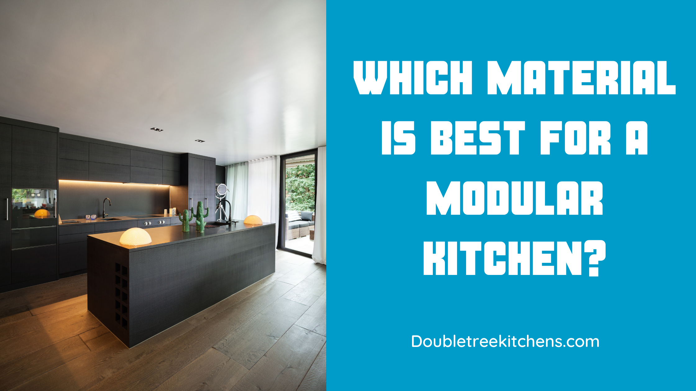 Which Material is Best for a Modular Kitchen?