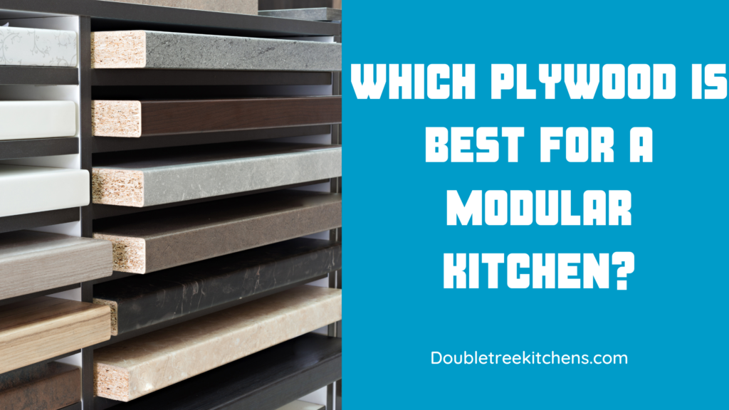 Which Plywood Is Best For Modular Kitchen? Find Out In 2026!