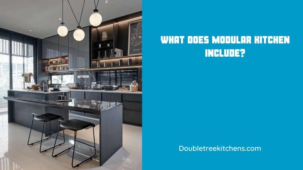 What Does a Modular Kitchen Include?